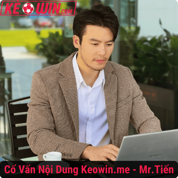Cố vấn nội dung  - Mr.Tiến